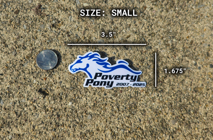 Poverty Pony Sticker